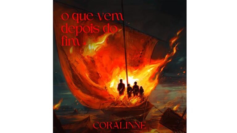 Banda Coralinne lança álbum de estreia, “O Que Vem Depois do Fim”, pela Marã Música