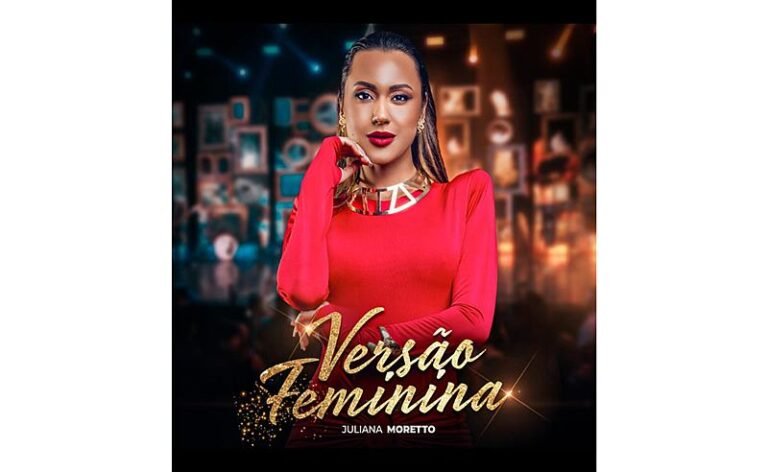 Juliana Moretto lança “Versão Feminina” e emociona o Brasil com novo sucesso do sertanejo romântico!