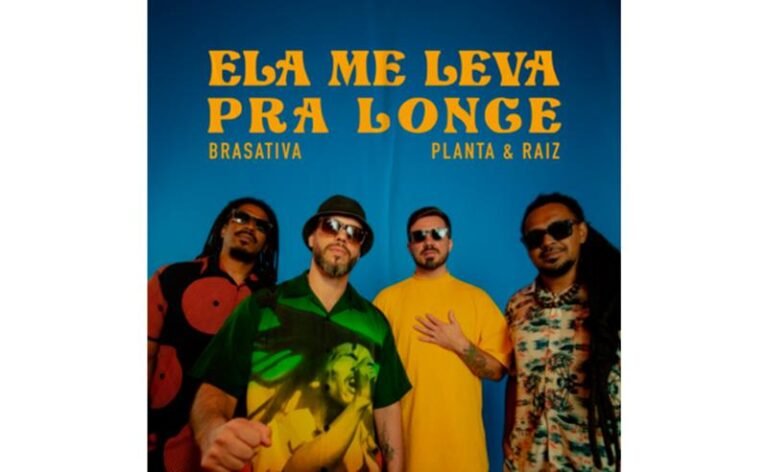 Brasativa e Planta & Raiz conectam gerações do reggae na collab “Ela me Leva pra Longe”